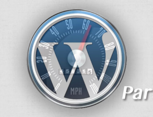 How to Speed Up Your WordPress Website – Part 2